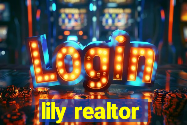 lily realtor